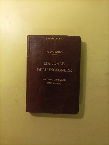 Manuale dell ingegnere colombo - manuale, dell'ingegnere