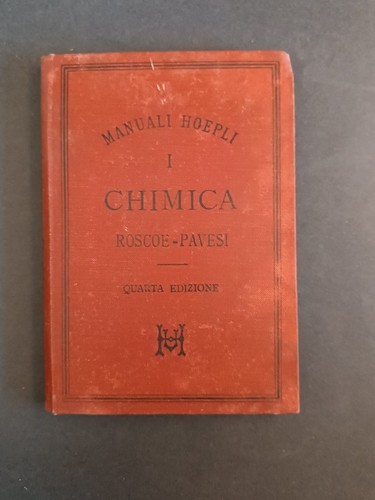 Libro chimica roscoe - chimica, pavesi