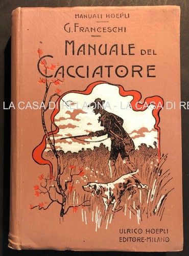 Manuale hoepli cacciatore - manuale,